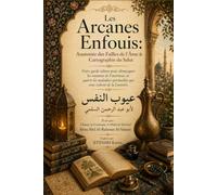 Les Arcanes Enfouis: Anatomie des Failles de l'Âme & Cartographie du Salut
