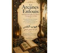 Les Arcanes Enfouis: Anatomie des Failles de l'Âme & Cartographie du Salut