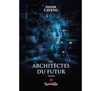 Les architectes du futur