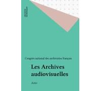 Les Archives Audiovisuelles (ebook)
