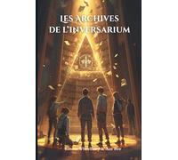 Les Archives de l’Inversarium