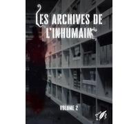 Les Archives de l'Inhumain: Vol. 2.
