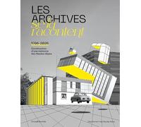 Les archives se la racontent (1796-2026): Construction d'une mémoire des Hautes-Alpes