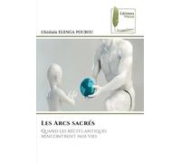 Les Arcs sacrés