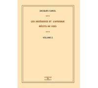 Les Ariégeois et l'Afrique : récits de vies - Tome 2