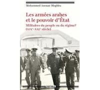 Les Armées Arabes Et Le Pouvoir Detat (ebook)