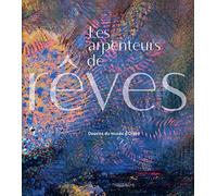 Les arpenteurs de rêves: Dessins du musée d'Orsay