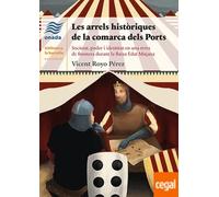 Les arrels històriques de la comarca dels Ports. | Vicent Royo
