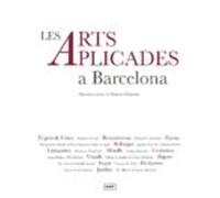 Les Arts Aplicades A Barcelona
