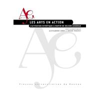 Les arts en action: L'activation esthétique à partir de Nelson Goodman