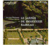 Les Arts Florissants William Christ - Le Jardin De Monsieur Rameau