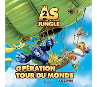 Les As de la jungle 2: Opération tour du monde
