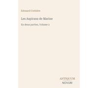 Les Aspirans de Marine: En deux parties, Volume 2