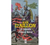 Les assassins d'Etienne Marcel