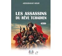 Les assassins du rêve tchadien