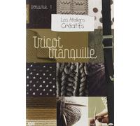 Les ateliers creatifs, vol. 1 : le tricot tranquille [Francia] [DVD]