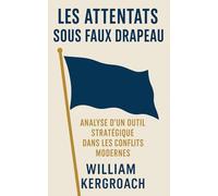 Les attentats sous faux drapeau: 1 (Zones d'Ombre)