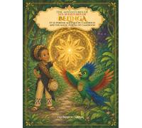 LES AVENTURES DE BELINGA / THE ADVENTURES OF BELINGA: Et le Portail Magique du Cameroun / And the Magic Portal of Cameroon