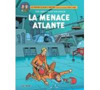 Les Aventures De Blake Et Mortimer : La Menace Atlante
