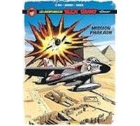 Les Aventures De Buck Danny : Classic. Vol. 13. Mission Pharaon