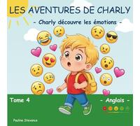Les aventures de Charly: Charly découvre les émotions
