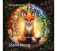 Les aventures de Fips: Fips et le petit-déjeuner disparu