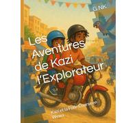 Les Aventures de Kazi l’Explorateur: Kazi et la Folle Course en Wewa