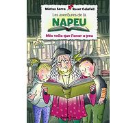 Les aventures de la Napeu. Més vella que l'anar a peu: 1