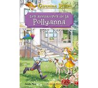 Les aventures de la Pollyanna (Geronimo Stilton. Els clàssics)