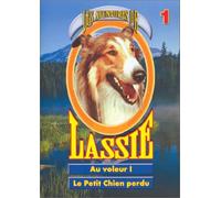 Les Aventures de Lassie n°1 : Au voleur/Le Petit Chien perdu