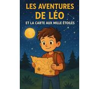 Les Aventures de Léo et la Carte aux Mille Étoiles