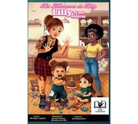 les aventures de lilly: Lilly et ses colères