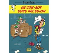 Les Aventures de Lucky Luke d'après Morris - Tome 11 - Un cow-boy sous pression