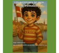 Les Aventures de Lyon : Copenhague