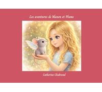 Les aventures de Manon et Plume