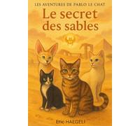 Les aventures de Pablo le Chat - tome 2 : Le secret des sables