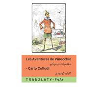 Les Aventures de Pinocchio / مغامرات بينوكيو: Tranzlaty Français العربية: Tranzlaty Français العربية