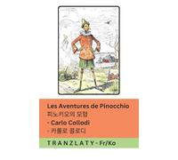 Les Aventures de Pinocchio / 피노키오의 모험: Tranzlaty Français 한국어