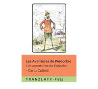 Les Aventures de Pinocchio / Las aventuras de Pinocho: Tranzlaty Français Español