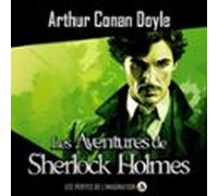 Les Aventures De Sherlock Holmes (audiolibro)