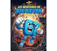 Les Aventures de SIX SEVEN - Volume 2 - 67 Personnage Italian Brainrot: Trois mini-histoires complètes de Six Seven, personnage de la série de bandes ... de Six Seven - Un spin-off de The Brainrots)