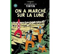 Les Aventures de Tintin 17. On a marché sur la Lune | Hergé