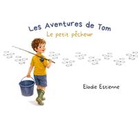 Les aventures de Tom, le petit pêcheur