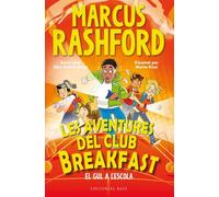 Les aventures del Club Breakfast. El Gul a l'escola: 2