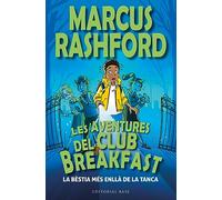 Les aventures del Club Breakfast. La bèstia més enllà de la tanca: 1