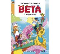 Les aventures dels Beta 4. El megatresor