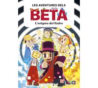 Les aventures dels Beta 5. L'enigma del lladre