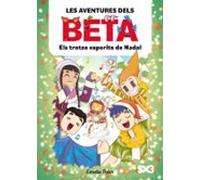 Les aventures dels Beta 6. Els tretze esperits de Nadal