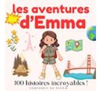 Les Aventures Demma - 100 Histoires Incroyables (audiolibro)