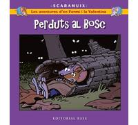 Les aventures d'en Fermí i la Valentina 6. Perduts al bosc